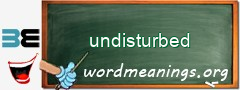 WordMeaning blackboard for undisturbed